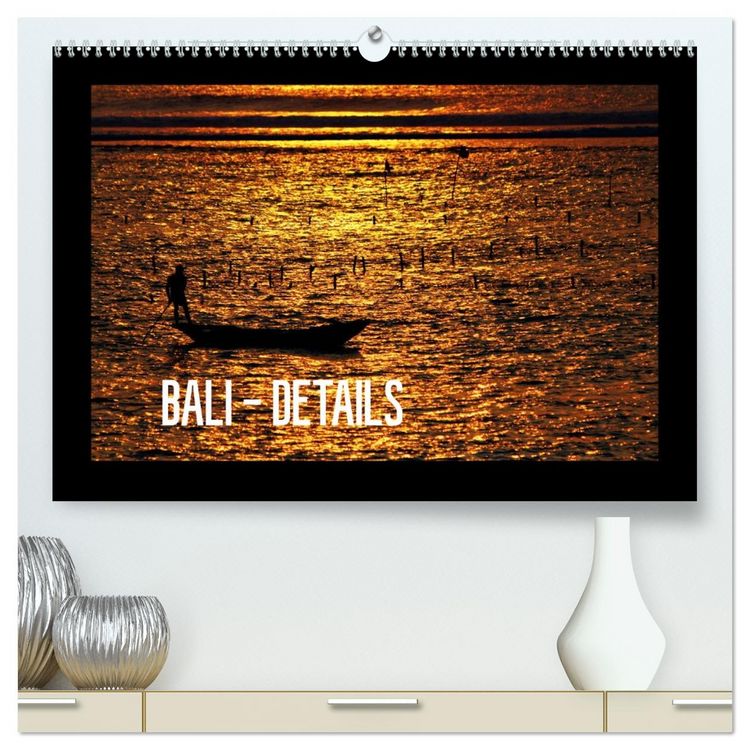 Produktbild: Bali - Details (hochwertiger Premium Wandkalender 2026 DIN A2 quer), Kunstdruck in Hochglanz