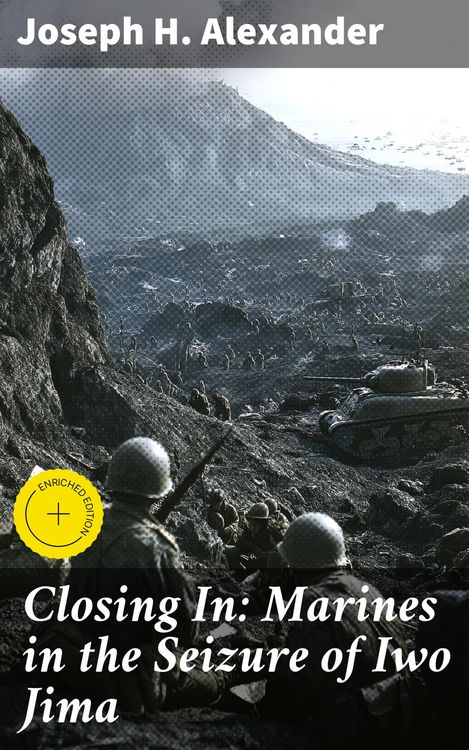 Produktbild: Closing In: Marines in the Seizure of Iwo Jima