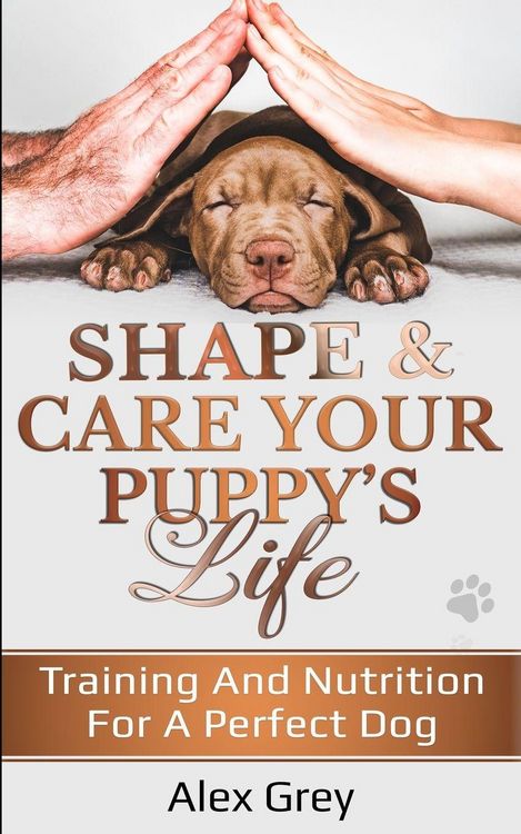 Produktbild: Shape & Care Your Puppy's Life
