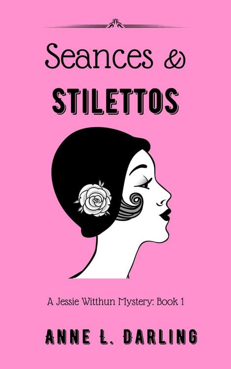 Produktbild: Seances & Stilettos: A Jessie Witthun Mystery, Book 1