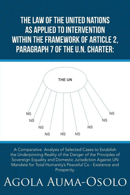 Produktbild: The Law Of The United Nations As Applied To Intervention Within The Frame Work Of Article 2, Paragraph 7 Of The Un Charter