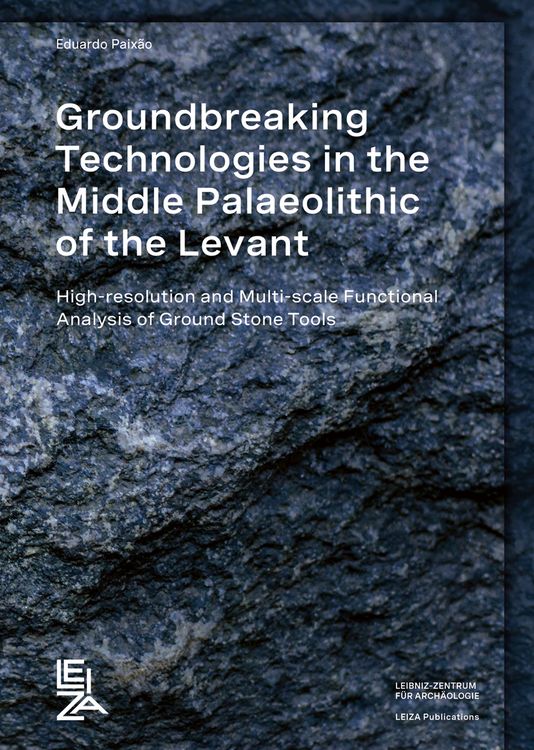 Produktbild: Groundbreaking Technologies in the Middle Paleolithic of the Levant: