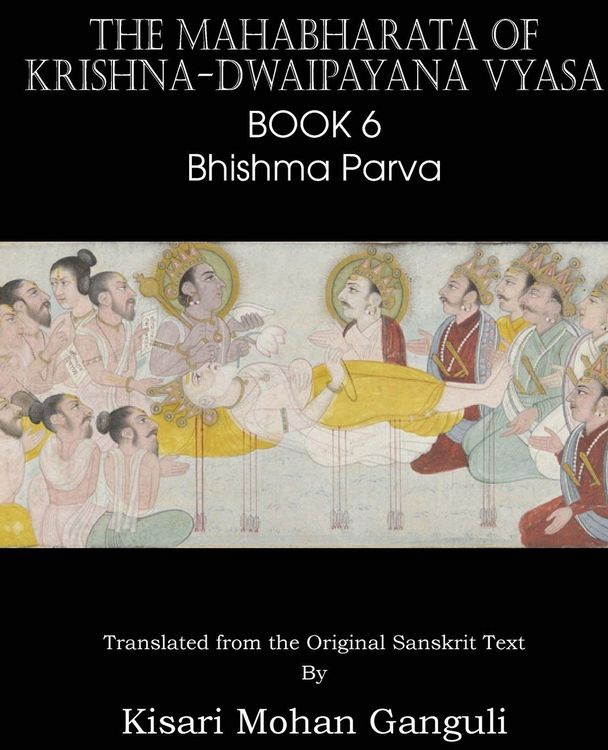 Produktbild: The Mahabharata of Krishna-Dwaipayana Vyasa Book 6 Bhishma Parva