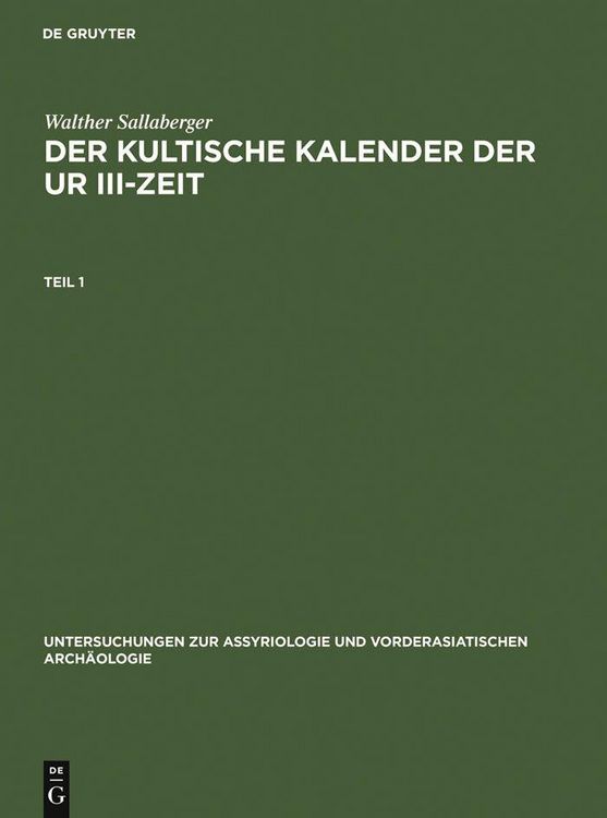 Produktbild: Der kultische Kalender der Ur III-Zeit