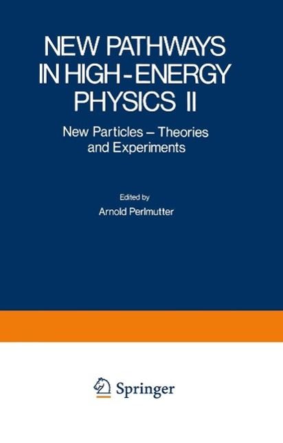 Produktbild: New Pathways in High-Energy Physics II