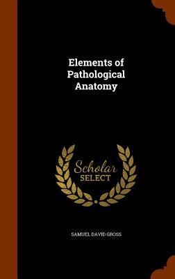 Produktbild: Elements of Pathological Anatomy