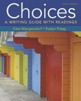 Produktbild: Choices: A Writing Guide with Readings 6e & Launchpad Solo for Readers and Writers (1-Term Access)