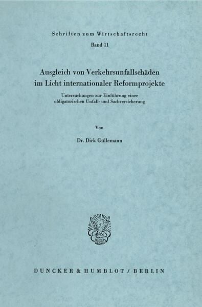 Produktbild: Ausgleich von Verkehrsunfallsch&auml;den im Licht internationaler Reformprojekte.