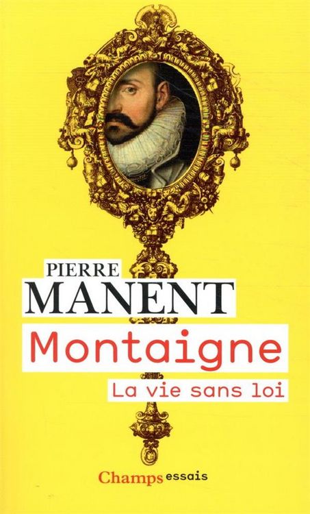 Produktbild: Montaigne : la vie sans loi