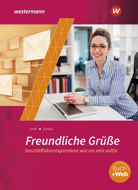Produktbild: Freundliche Gr&uuml;&szlig;e - Gesch&auml;ftskorrespondenz wie sie sein sollte