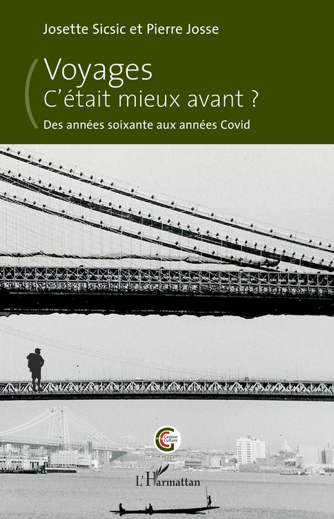 Produktbild: Voyages. C'&eacute;tait mieux avant ?