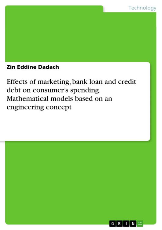 Produktbild: Effects of marketing, bank loan and credit debt on consumer's spending. Mathematical models based on an engineering concept
