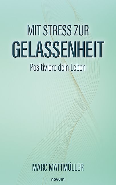Produktbild: Mit Stress zur Gelassenheit