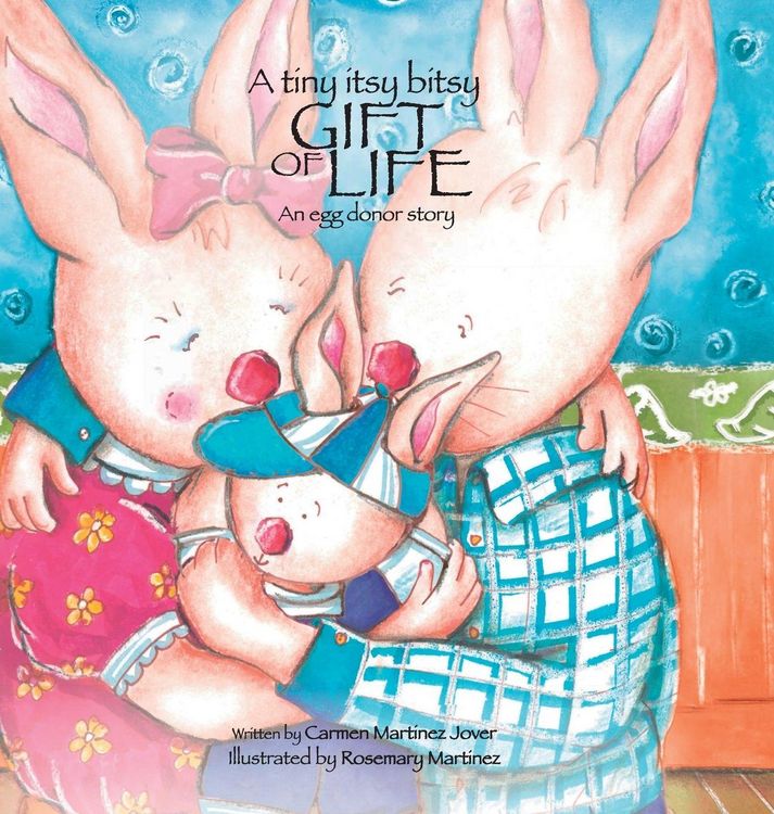 Produktbild: A tiny itsy bitsy gift of life, an egg donor story for boys
