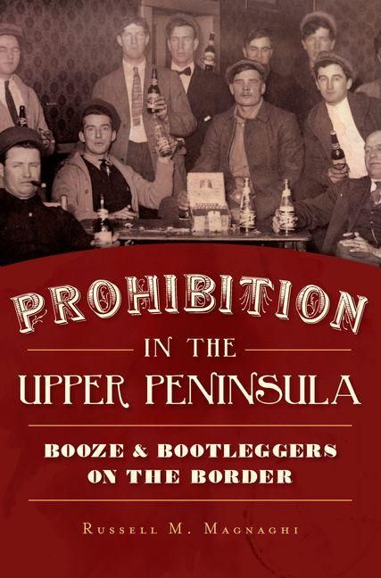 Produktbild: Prohibition in the Upper Peninsula