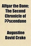 Produktbild: Alfgar the Dane; The Second Chronicle of Scendune