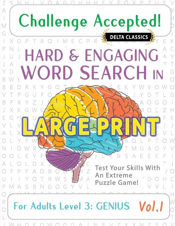 Produktbild: CHALLENGE ACCEPTED! - HARD AND ENGAGING WORD SEARCH IN LARGE PRINT FOR ADULTS LEVEL 3