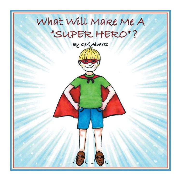 Produktbild: What Will Make Me a Super Hero?
