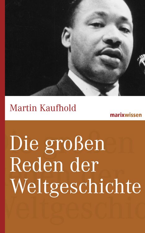 Produktbild: Die gro&szlig;en Reden der Weltgeschichte