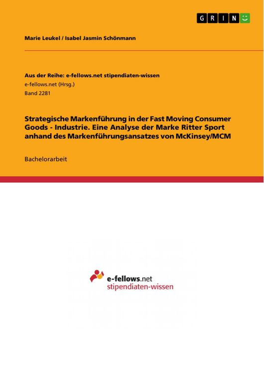 Produktbild: Strategische Markenf&uuml;hrung in der Fast Moving Consumer Goods - Industrie. Eine Analyse der Marke Ritter Sport anhand des Markenf&uuml;hrungsansatzes von Mc