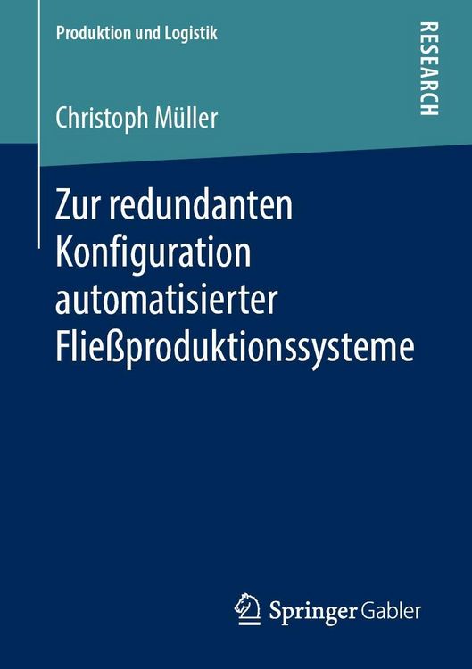 Produktbild: Zur redundanten Konfiguration automatisierter Flie&szlig;produktionssysteme
