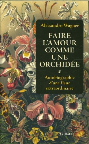 Produktbild: Faire l'amour comme une orchid&eacute;e