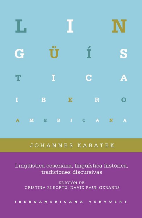 Produktbild: Ling&uuml;&iacute;stica coseriana, ling&uuml;&iacute;stica hist&oacute;rica, tradiciones discursivas