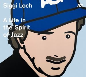 Produktbild: A Life In The Spirit Of Jazz