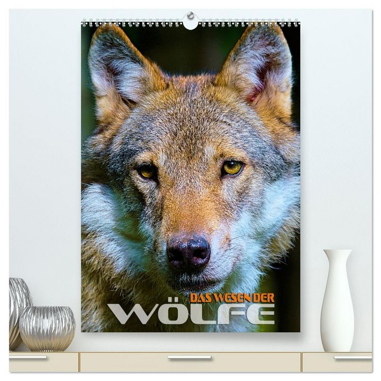 Produktbild: Das Wesen der W&ouml;lfe (hochwertiger Premium Wandkalender 2026 DIN A2 hoch), Kunstdruck in Hochglanz