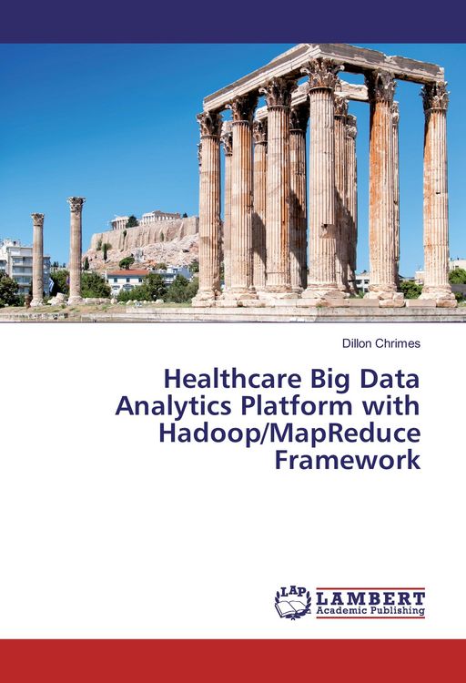 Produktbild: Healthcare Big Data Analytics Platform with Hadoop/MapReduce Framework