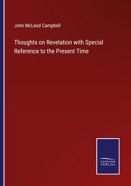 Produktbild: Thoughts on Revelation with Special Reference to the Present Time