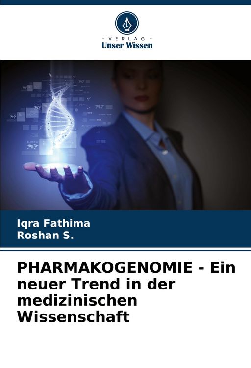 Produktbild: PHARMAKOGENOMIE - Ein neuer Trend in der medizinischen Wissenschaft