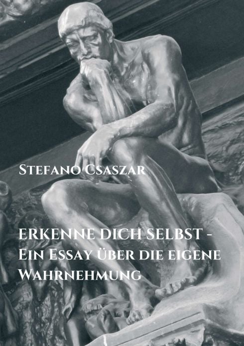 Produktbild: ERKENNE DICH SELBST - Ein Essay &uuml;ber die eigene Wahrnehmung