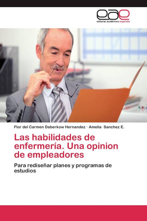 Produktbild: Las habilidades de enfermer&iacute;a. Una opini&oacute;n de empleadores