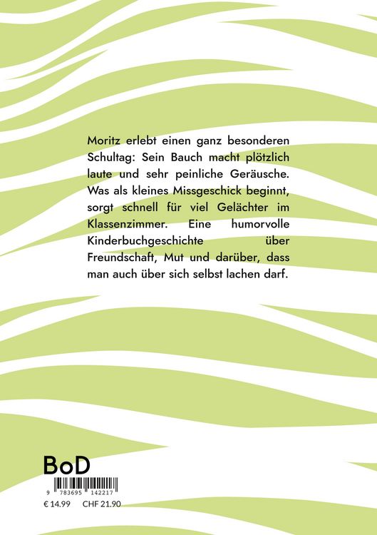 Produktbild: Moritz und der Furz, der fast eine Klasse lahmlegte