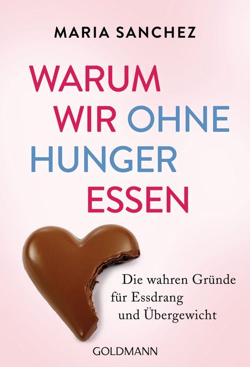 Produktbild: Warum wir ohne Hunger essen