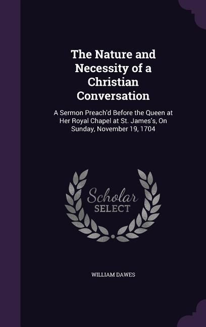 Produktbild: The Nature and Necessity of a Christian Conversation