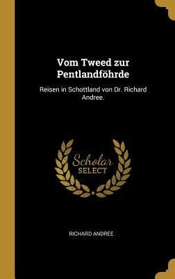 Produktbild: Vom Tweed zur Pentlandf&ouml;hrde