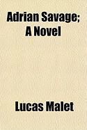 Produktbild: Adrian Savage; A Novel
