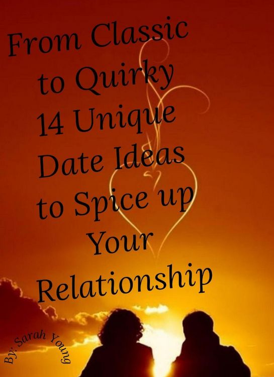 Produktbild: From Classic to Quirky: 14 Unique Date Ideas to Spice up Your Relationship