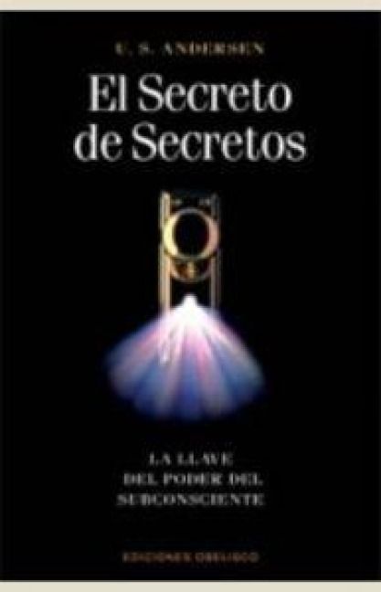 Produktbild: El secreto de secretos : la llave del poder del subconsciente