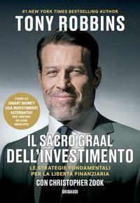 Produktbild: Il Sacro Graal dell'investimento. Le strategie fondamentali per la libert&agrave; finanziaria