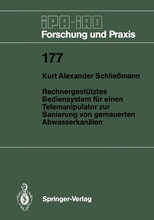 Produktbild: Rechnergest&uuml;tztes Bediensystem f&uuml;r einen Telemanipulator zur Sanierung von gemauerten Abwasserkan&auml;len