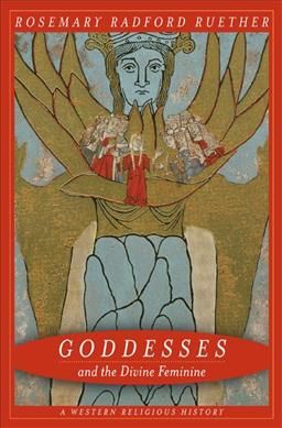 Produktbild: Goddesses and the Divine Feminine: A Western Religious History