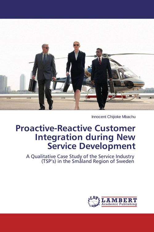 Produktbild: Proactive-Reactive Customer Integration during New Service Development