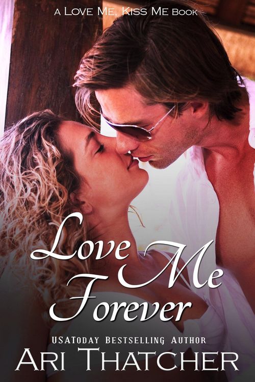 Produktbild: Love Me Forever (Love Me, Kiss Me)