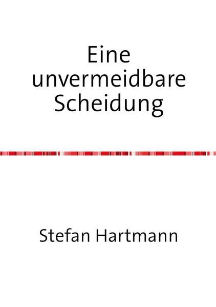 Produktbild: Eine unvermeidbare Scheidung