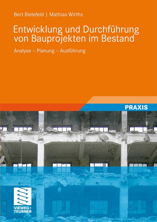 Produktbild: Entwicklung und Durchf&uuml;hrung von Bauprojekten im Bestand