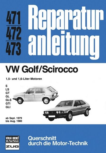 Produktbild: VW Golf/Scirocco 1.5 + 1.6 ab 09/79 bis 08/80