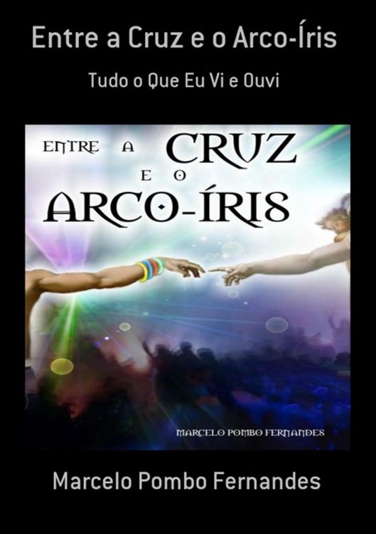 Produktbild: Entre A Cruz E O Arco-&iacute;ris